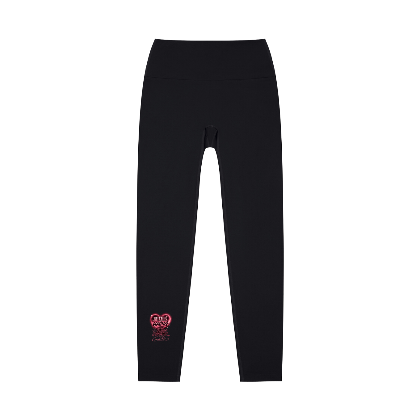 Bitches Hating High-Waisted Leggings