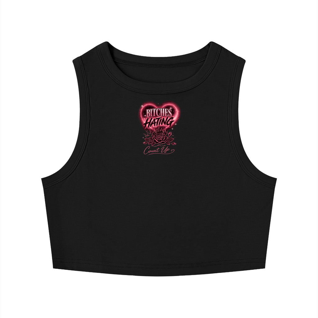 Bitches Hating Crop Tank Top